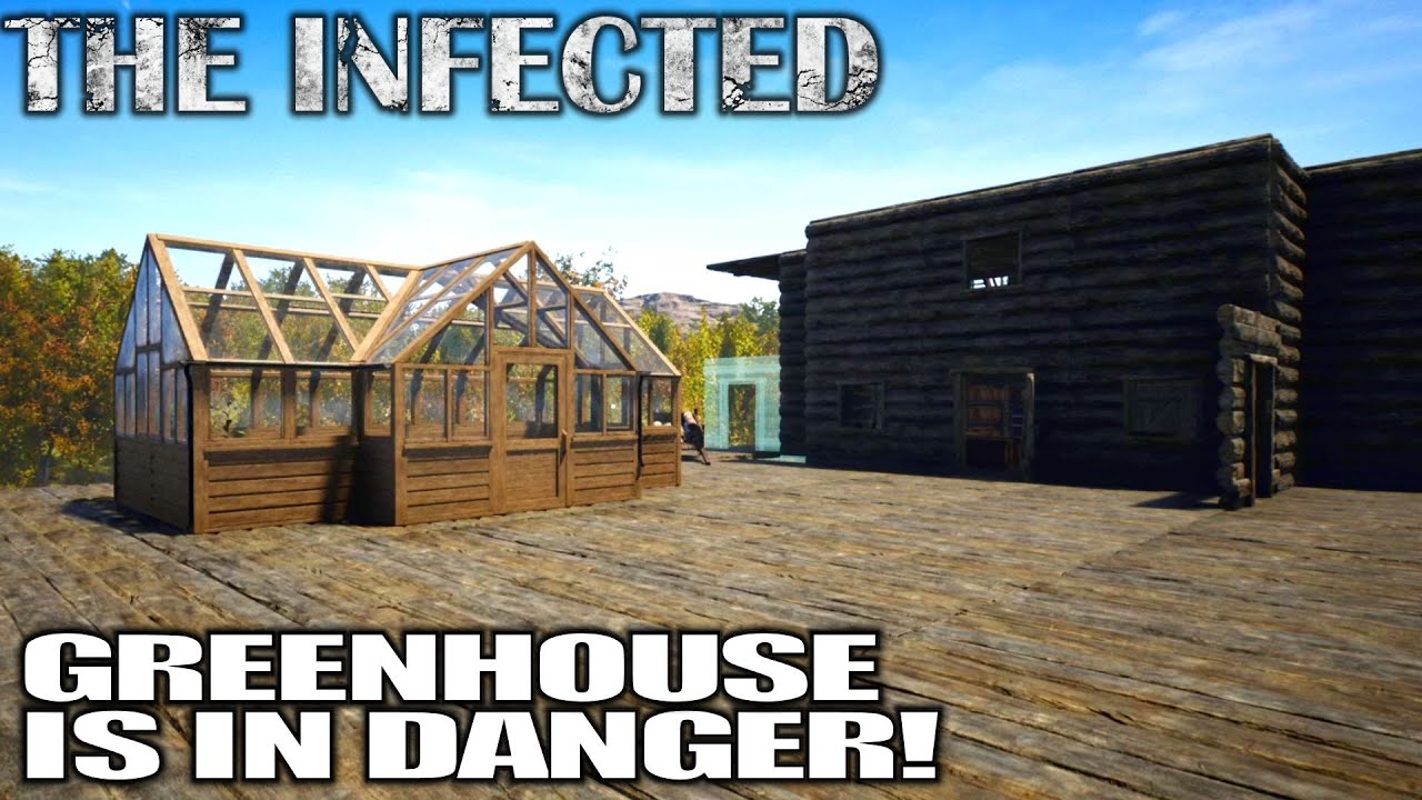 Moving The Greenhouse to Safety | The Infected Gameplay | E23