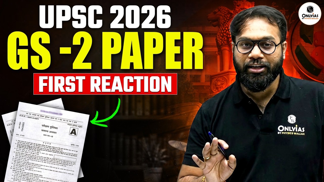 UPSC Mains 2026 GS Paper 2: Was It Easier Than Expected?