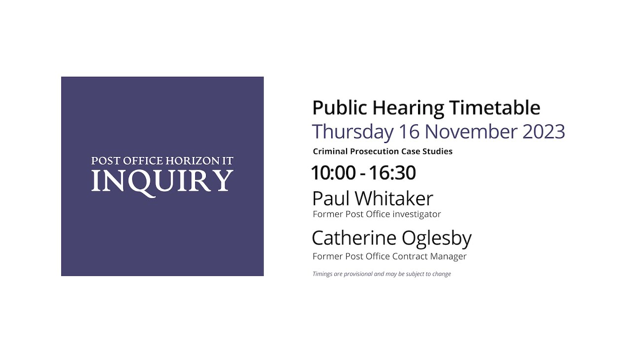 Paul Whitaker - Catherine Oglesby - Day 86 PM (16 November 2023) - Post Office Horizon IT Inquiry