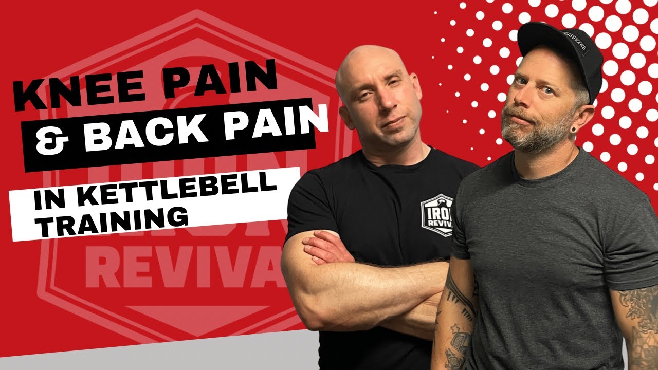 Knee pain and back pain in kettlebell training.