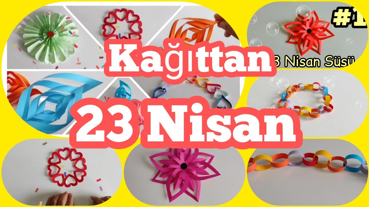 23 Nisan Süslemeleri /Kağıttan Neler Yapılır/Kağıttan Etkinlikler/Origami/Krigami