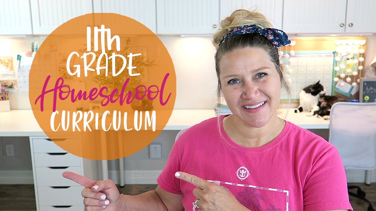 2020-2021  11TH GRADE HOMESCHOOL curriculum