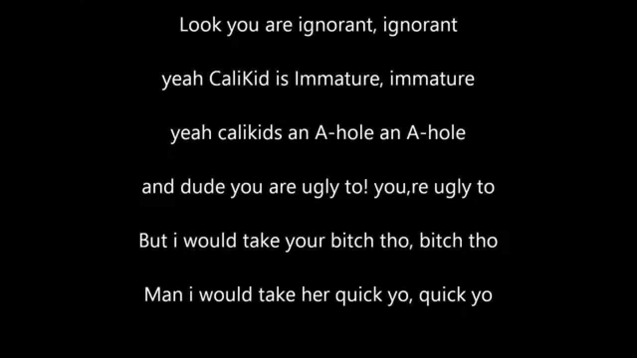 Calikid- Ignorant