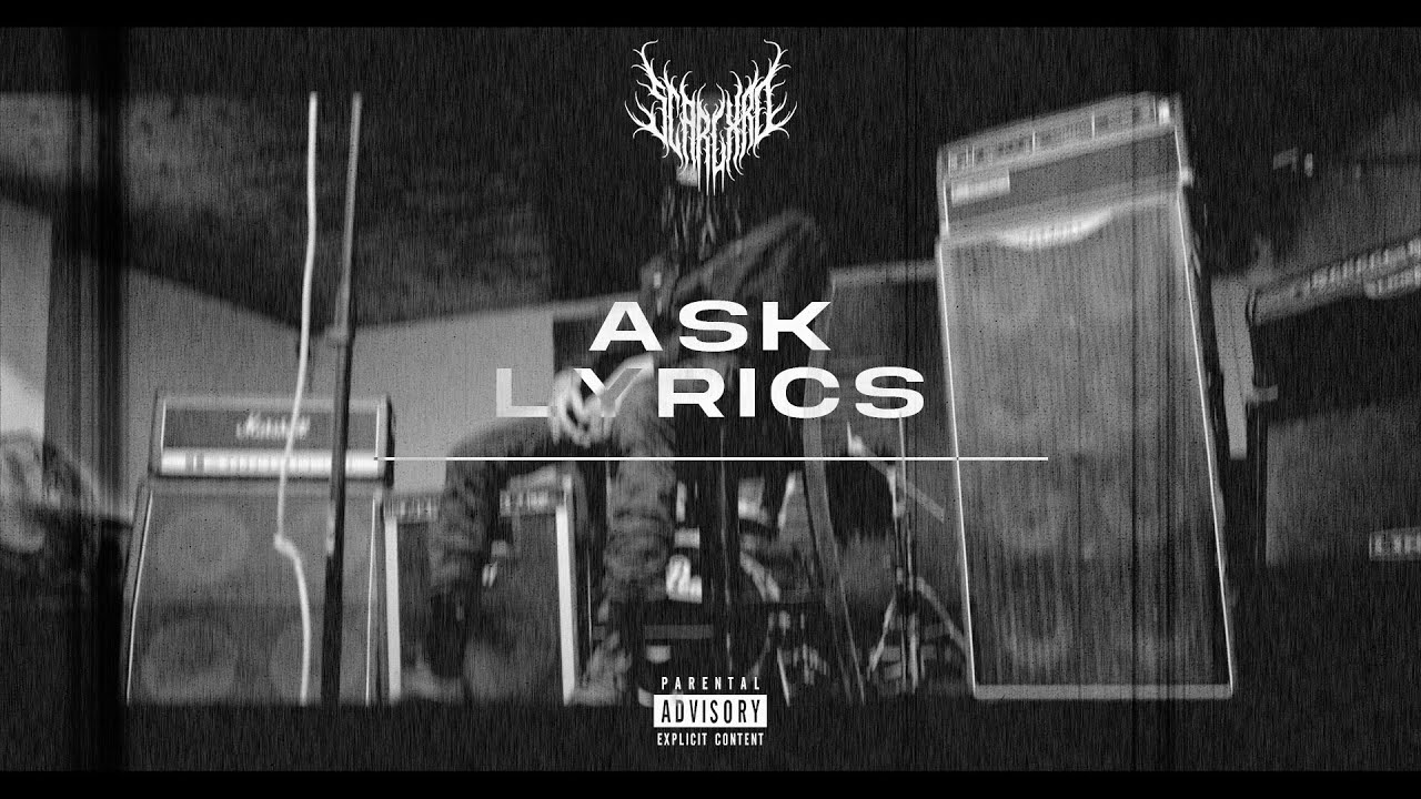 Scarlxrd - ASK [lyrics]