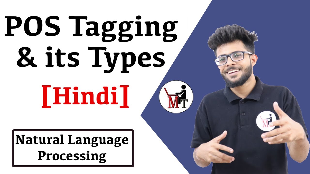 POS Tagging and its Types in Hindi | Rule Based | Stochastic | Transformation Based Tagging | NLP