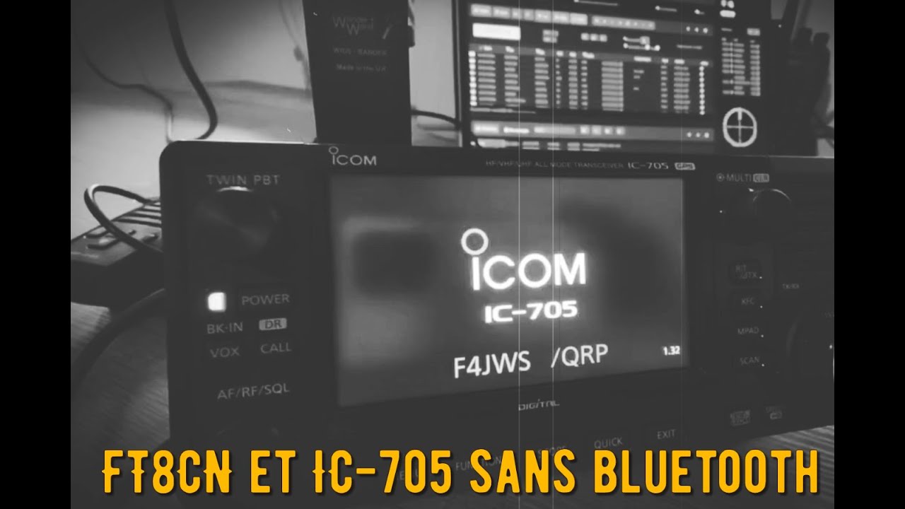 5 - FT8CN et IC-705 sans Bluetooth ni câble