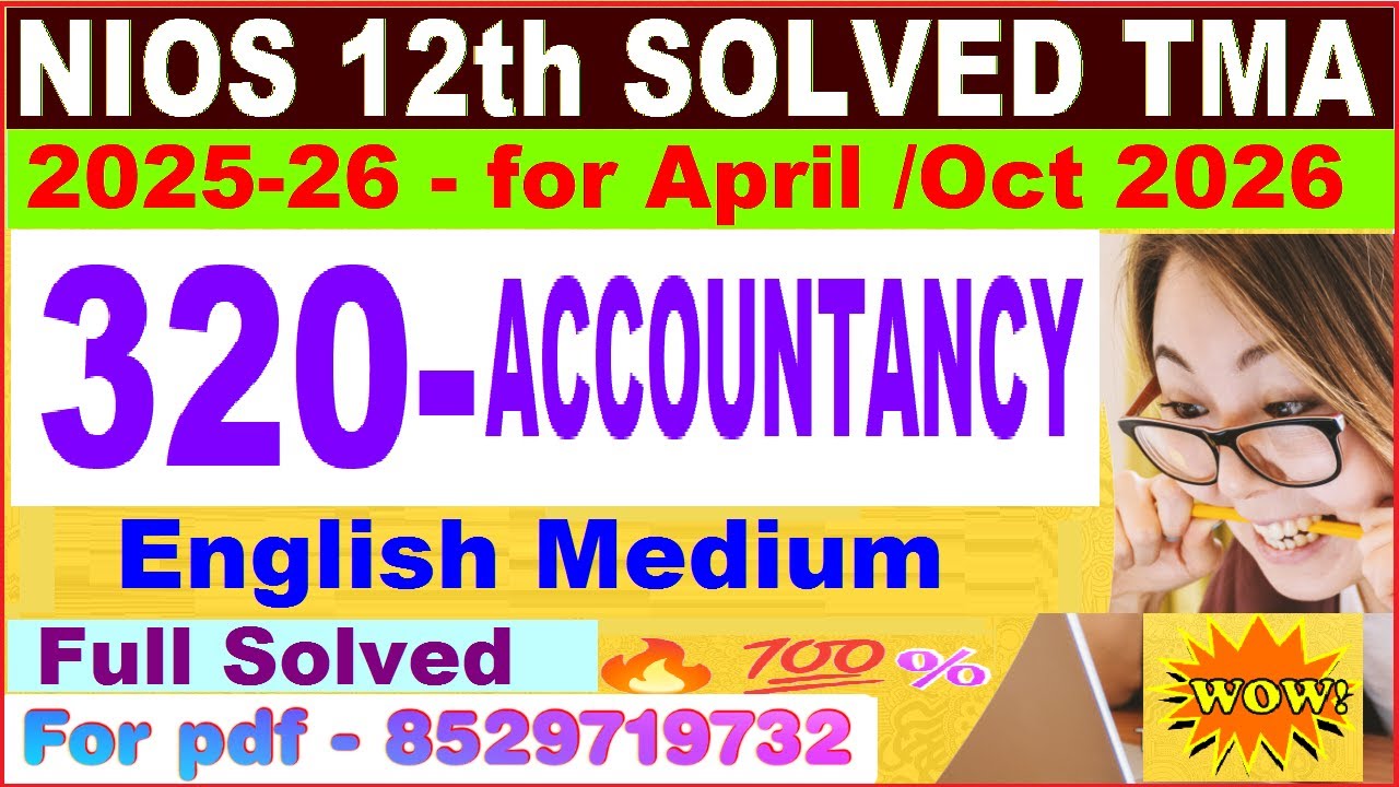 Nios Accountancy 320 TMA solved 2025-26 in English | nios class 12 Accountancy solved assignment