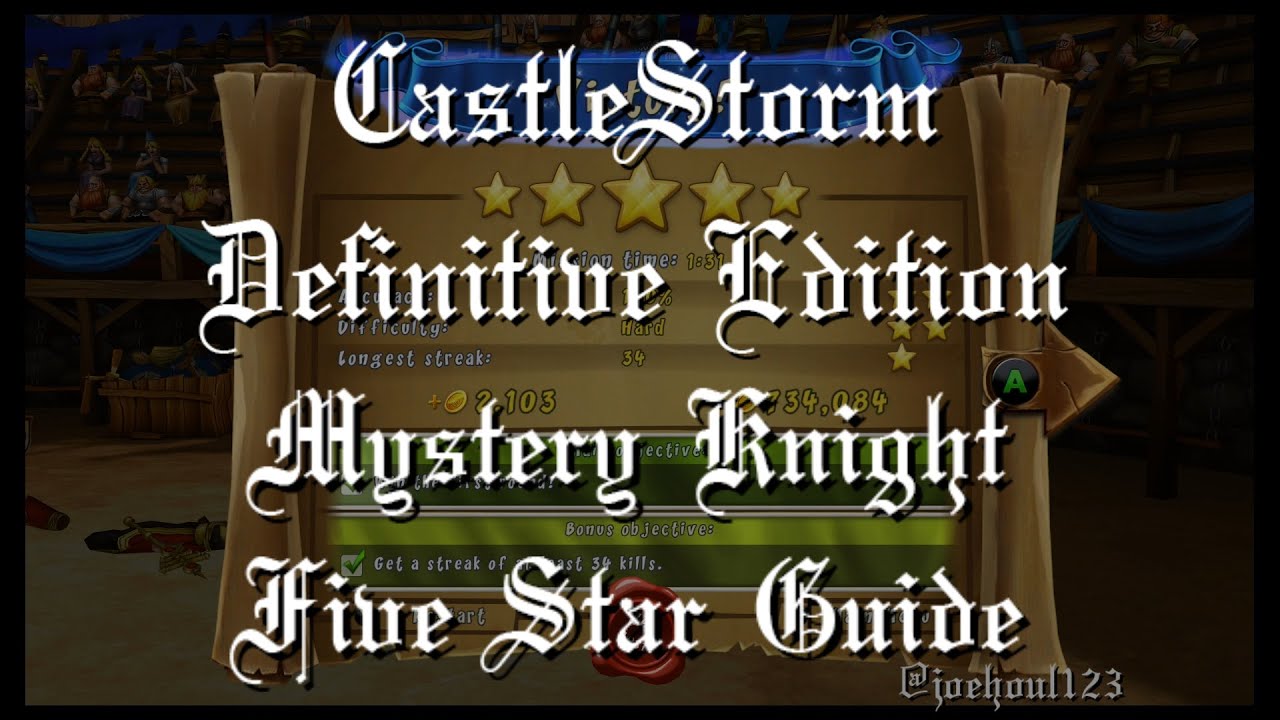 CastleStorm: DE - Mystery Knight - Five Star Guide
