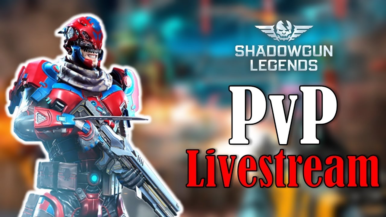 🔴 PvP Gameplay | Livestream #58 | ShadowGun Legends | BernStone