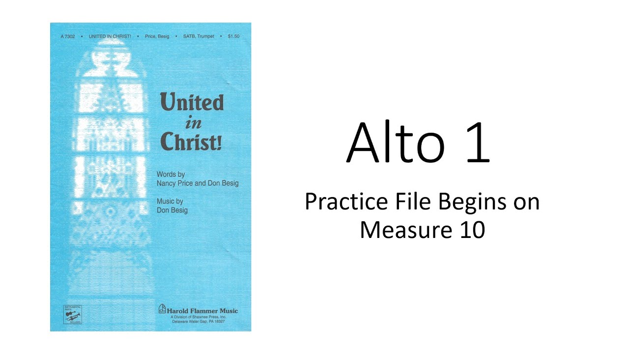 United In Christ Alto 1 Practice File