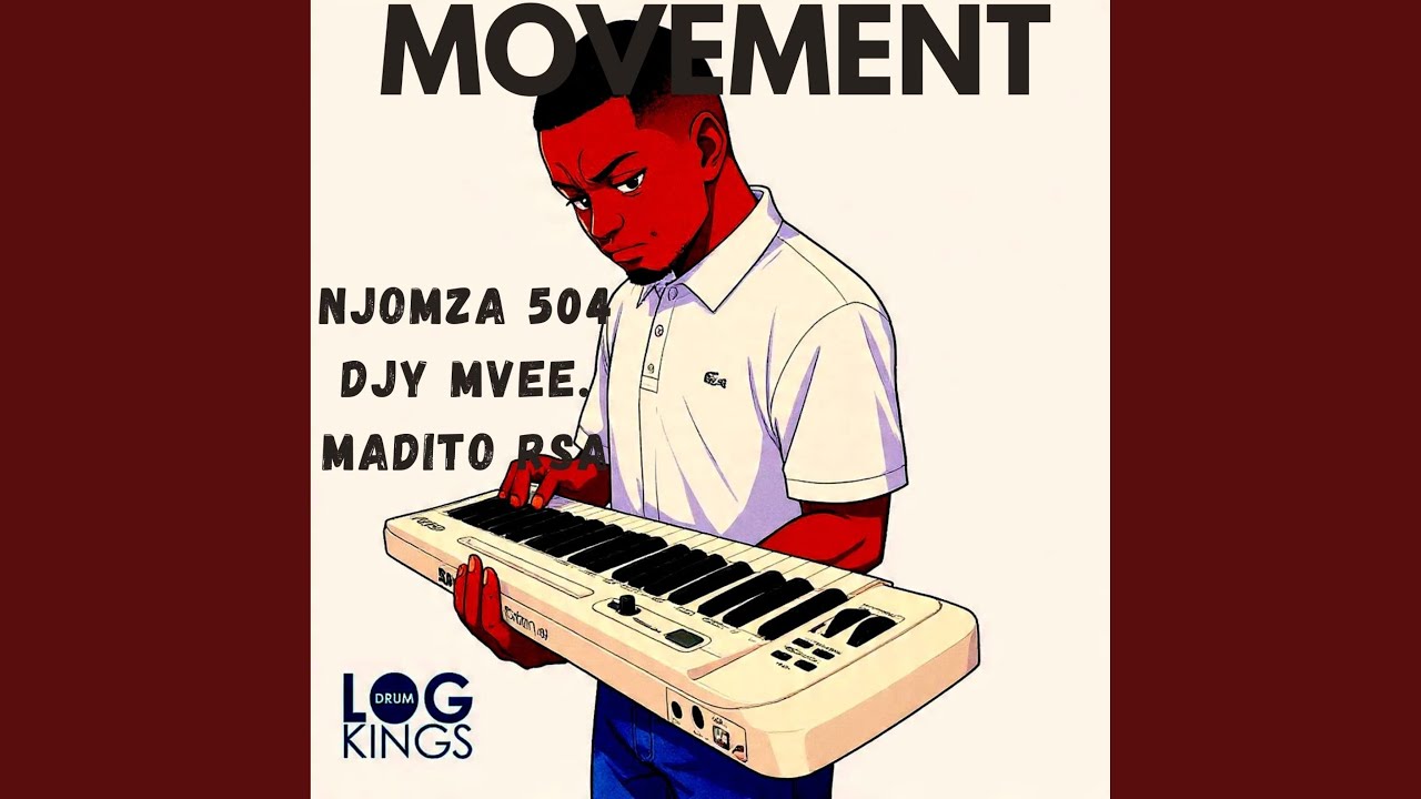 Movement (feat. Djy Mvee & MADITO RSA)