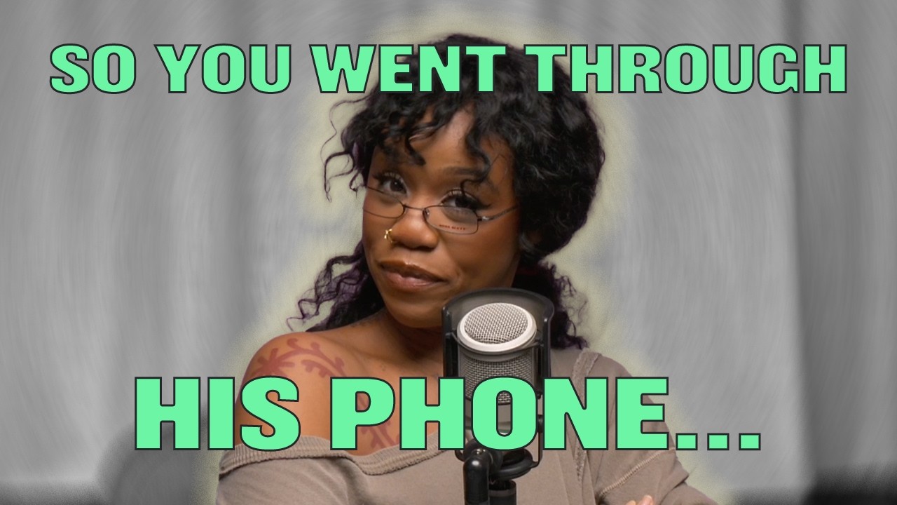 SO YOU WENT THROUGH HIS PHONE... | The Slumflower Hour podcast