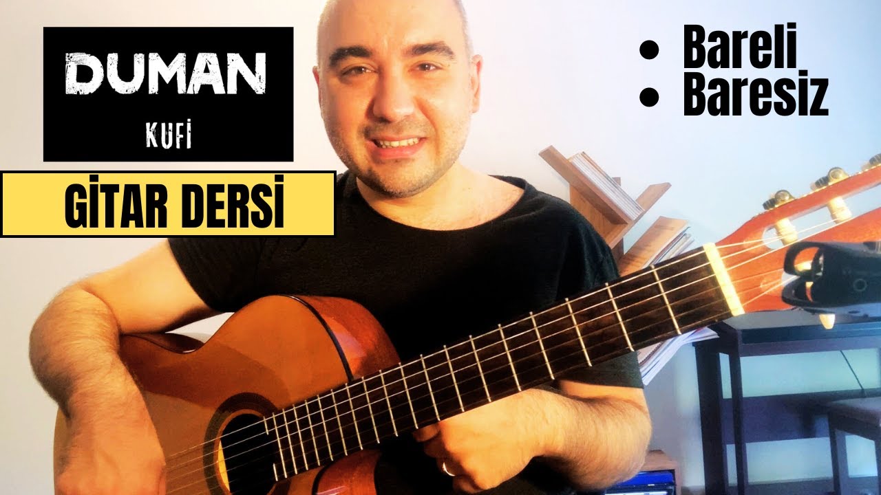 Duman - Kufi (Gitar Dersi) Bareli-Baresiz Versiyon