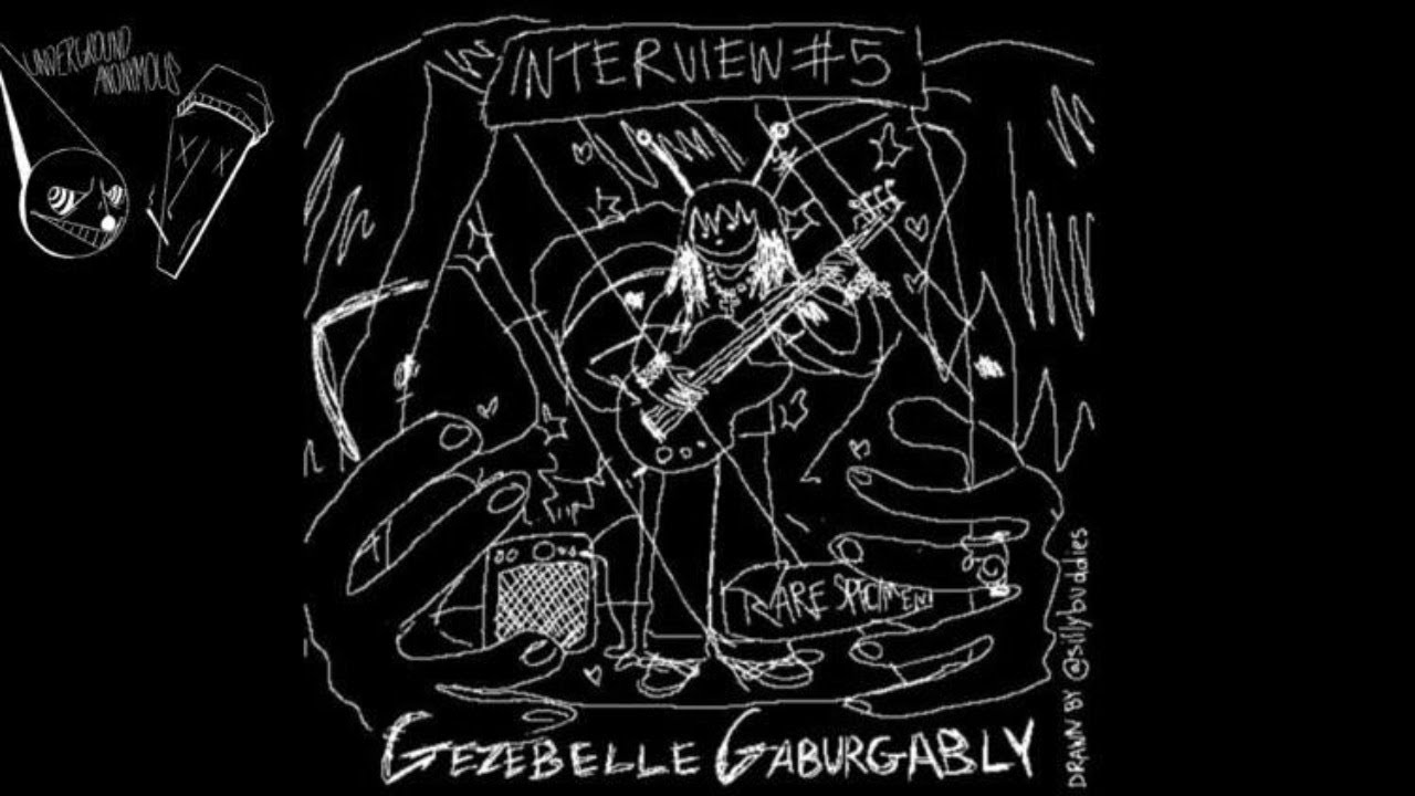 interview with Gezebelle Gaburgably #5