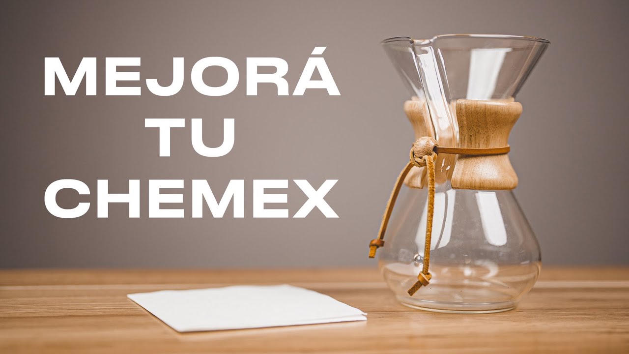 MEJORA EL CAFÉ DE TU CHEMEX: guía completa