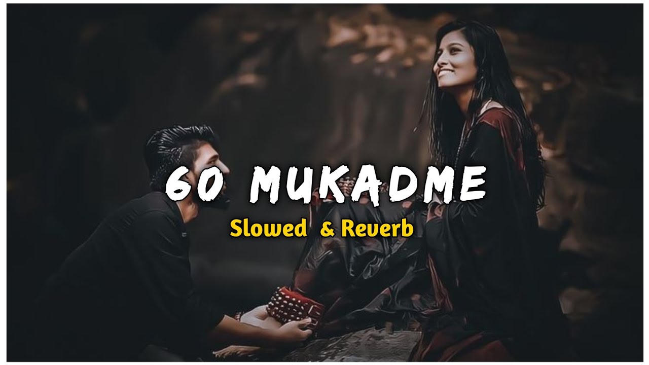60 Mukadme  [ Slowed & Reverb] | Masoom Sharma | Haryanvi song Slowed  &  Reverb | Lofi music  🎶