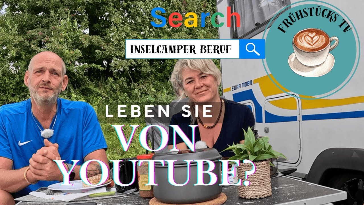 Was machen die Inselcamper eigentlich beruflich? Leben sie von Youtube?🤔 Fr&uuml;hst&uuml;cks TV ☕️