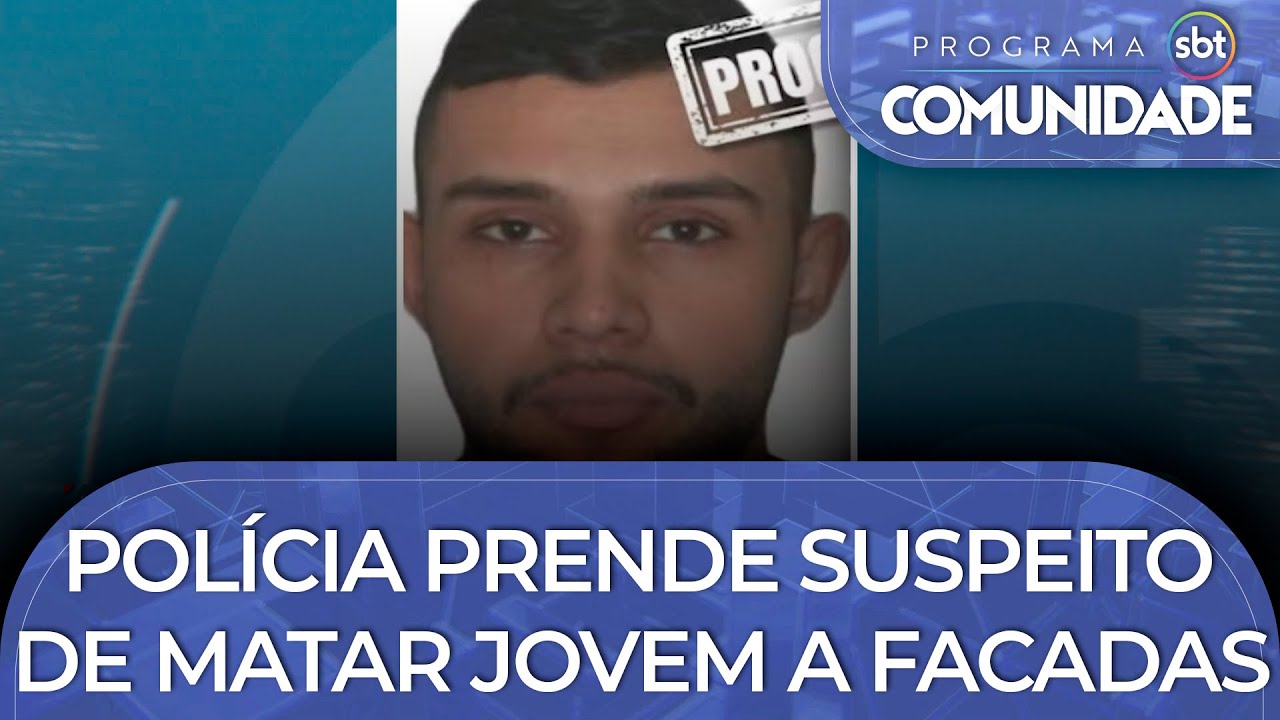 Polícia prende suspeito de matar jovem a facadas