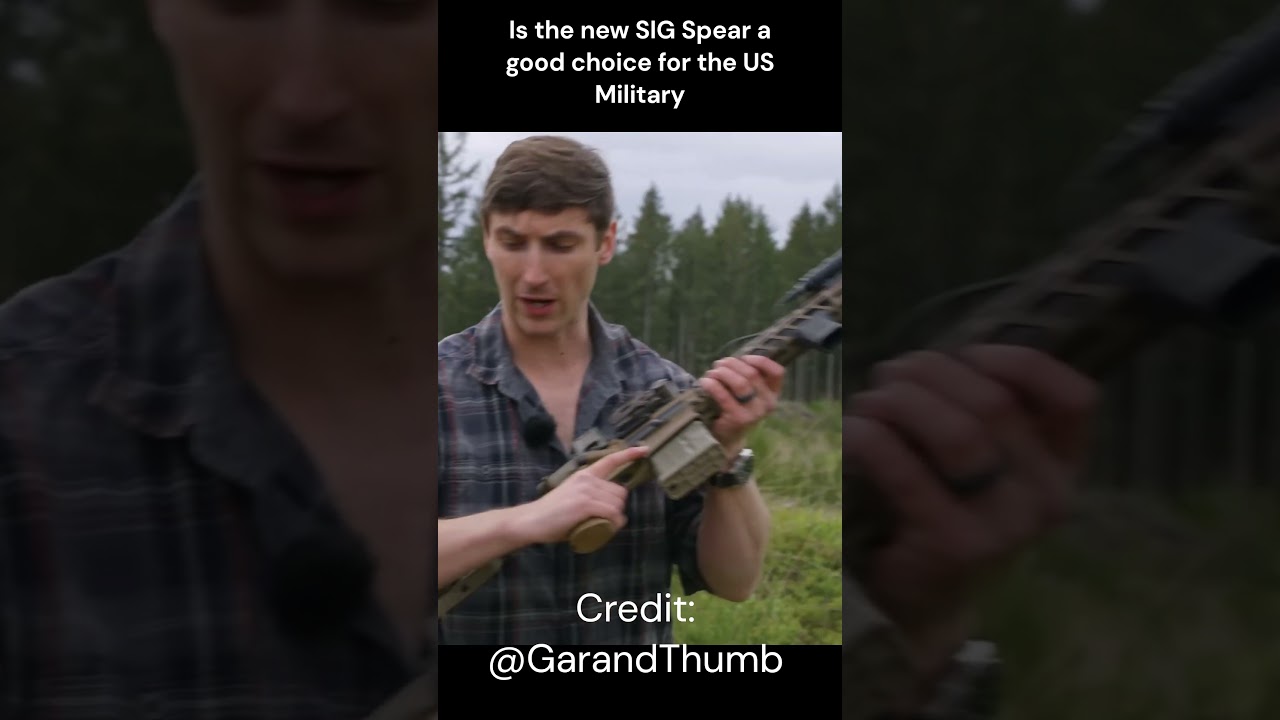 Is the new SIG SPEAR a good gun for the US military 