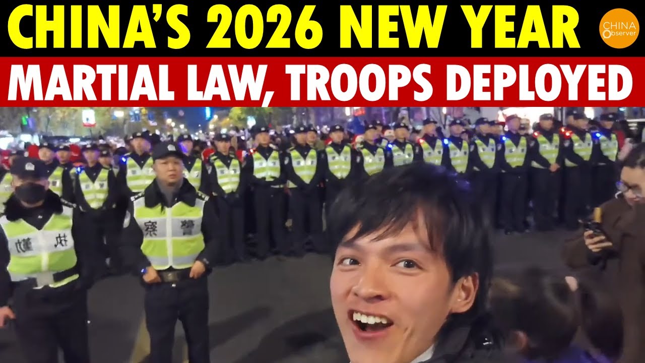 China&rsquo;s 2026 New Year Turns to Martial Law, Troops on Streets, Roads Blocked in Shanghai, Beijing
