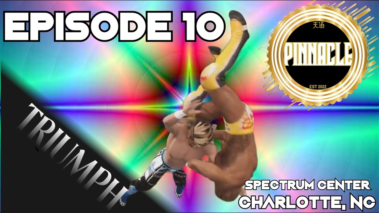Pinnacle Pro Wrestling ep 10