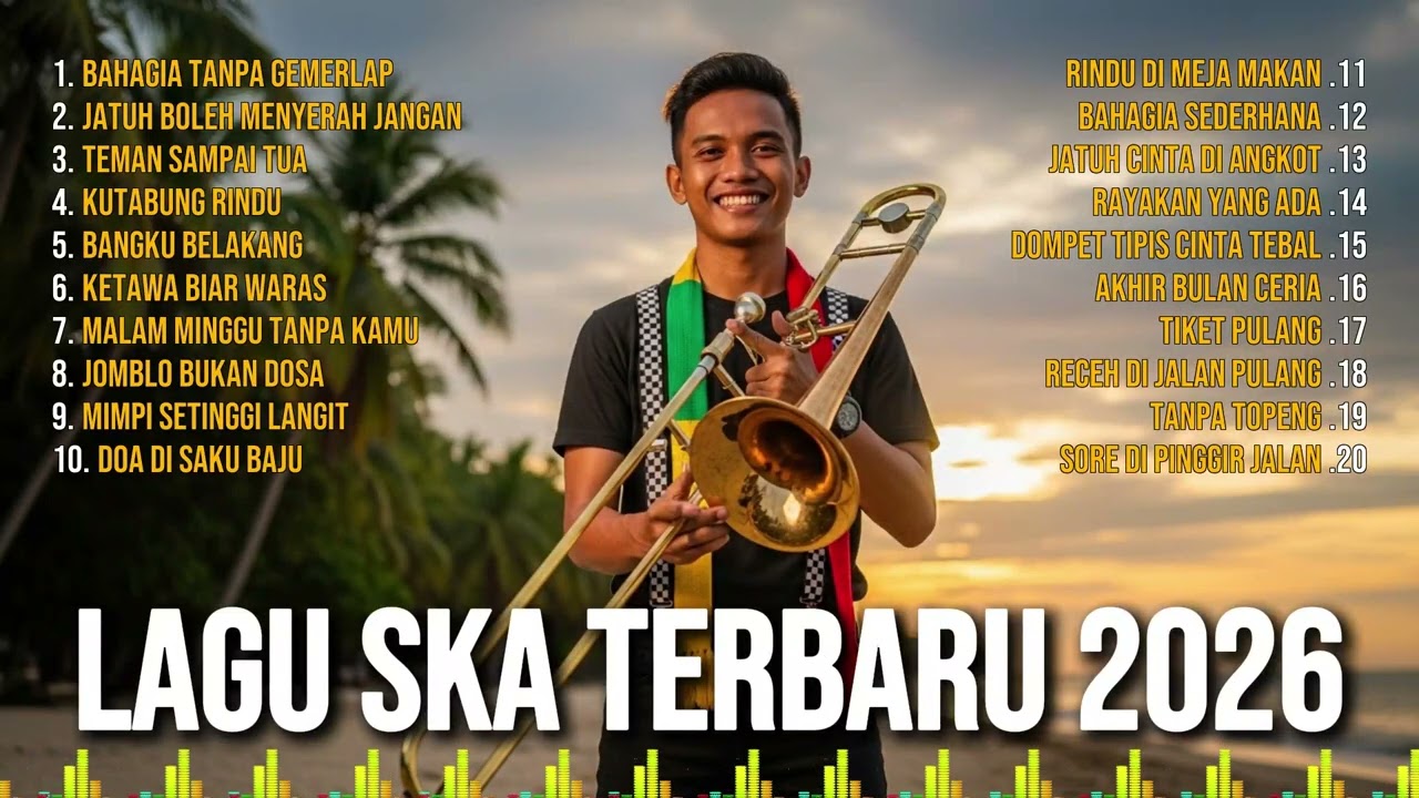 Musik SKA Reggae Full Album 2026 | Kumpulan Lagu Reggae SKA Santai