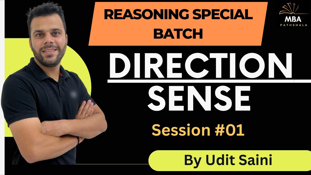 Direction Sense Test | Tricks & Shortcut | Session 01 | Reasoning | Udit Saini