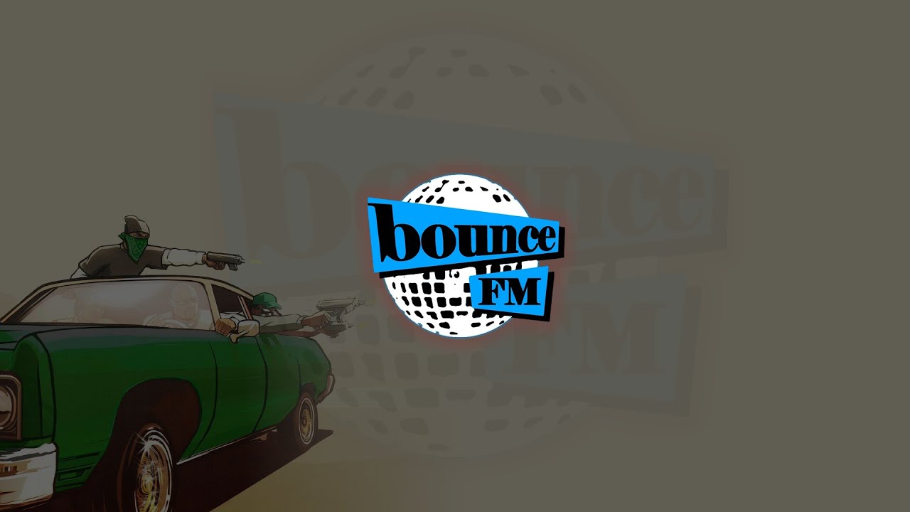 Radio Bounce Fm (full) - GTA San Andreas
