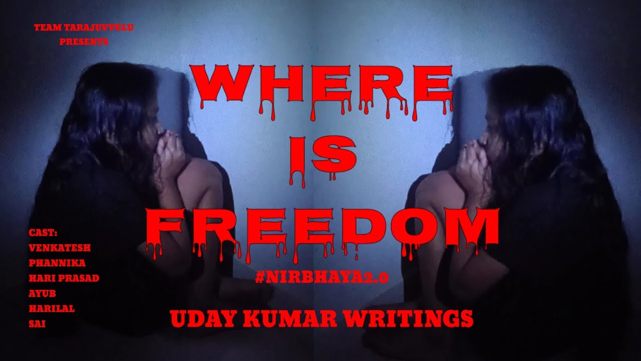 WHERE IS FREEDOM...? || Venkatesh || Phannika || Udaykumar Writings