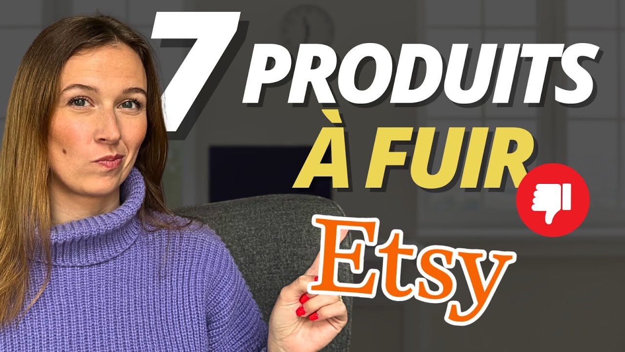 Ne vendez surtout PAS ces 7 articles sur Etsy ! (même s’ils vous tentent)