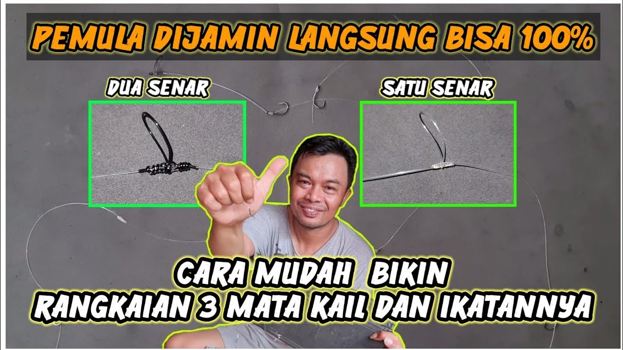 Tutorial Cara Mudah Bikin Rangkaian 3 Mata Kail/hok & Ikatannya | Versi Irvan Ikan Channel