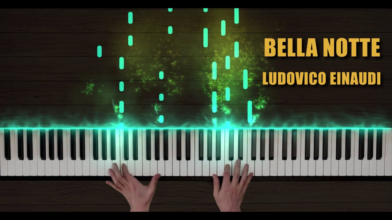 Ludovico Einaudi - Bella Notte (Piano Cover)