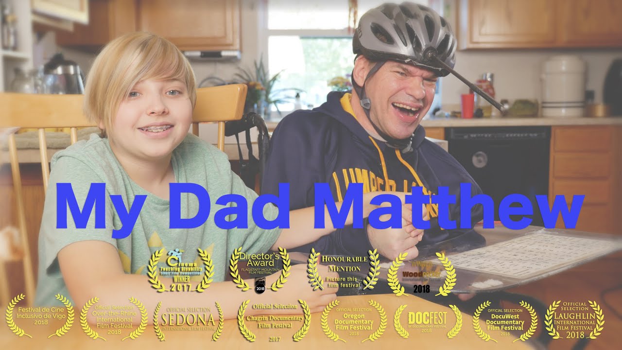 My Dad Matthew (the full length 6 minute short)