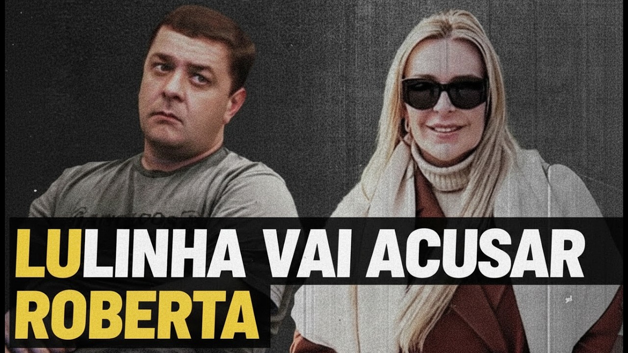 LULINHA vai acusar  ROBERTA LUCHSINGER de ter usado seu nome em FARRA do INSS