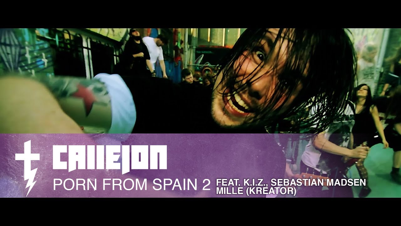 CALLEJON Porn from Spain 2 feat. K.I.Z., Mille (Kreator), Sebastian Madsen