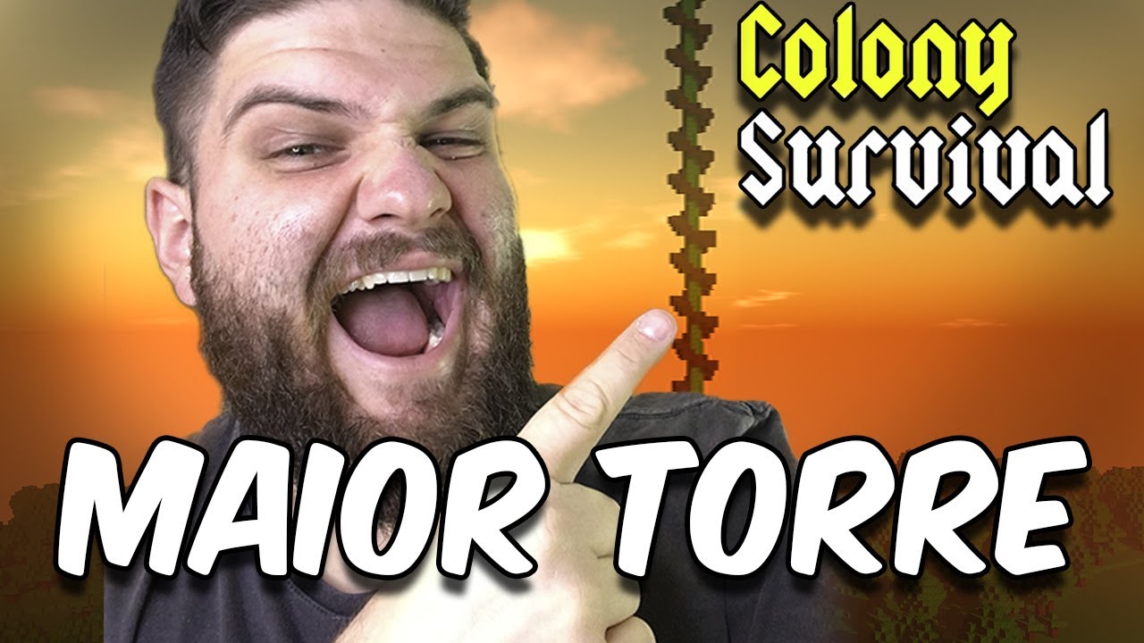 A MAIOR TORRE QUE VOCÊ JÁ VIU! | Colony Survival
