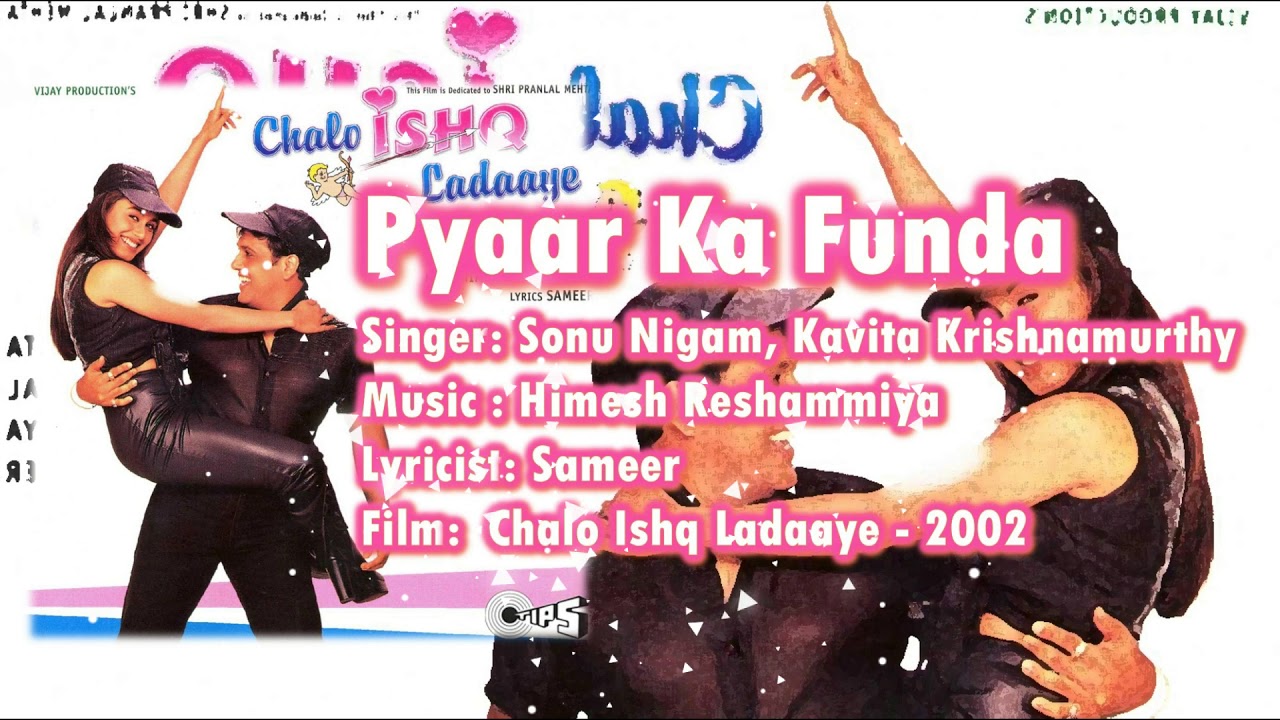 Pyaar Ka Funda | Sonu Nigam | Kavita K | Himesh Reshammiya | Sameer | Chalo Ishq Ladaaye - 2002