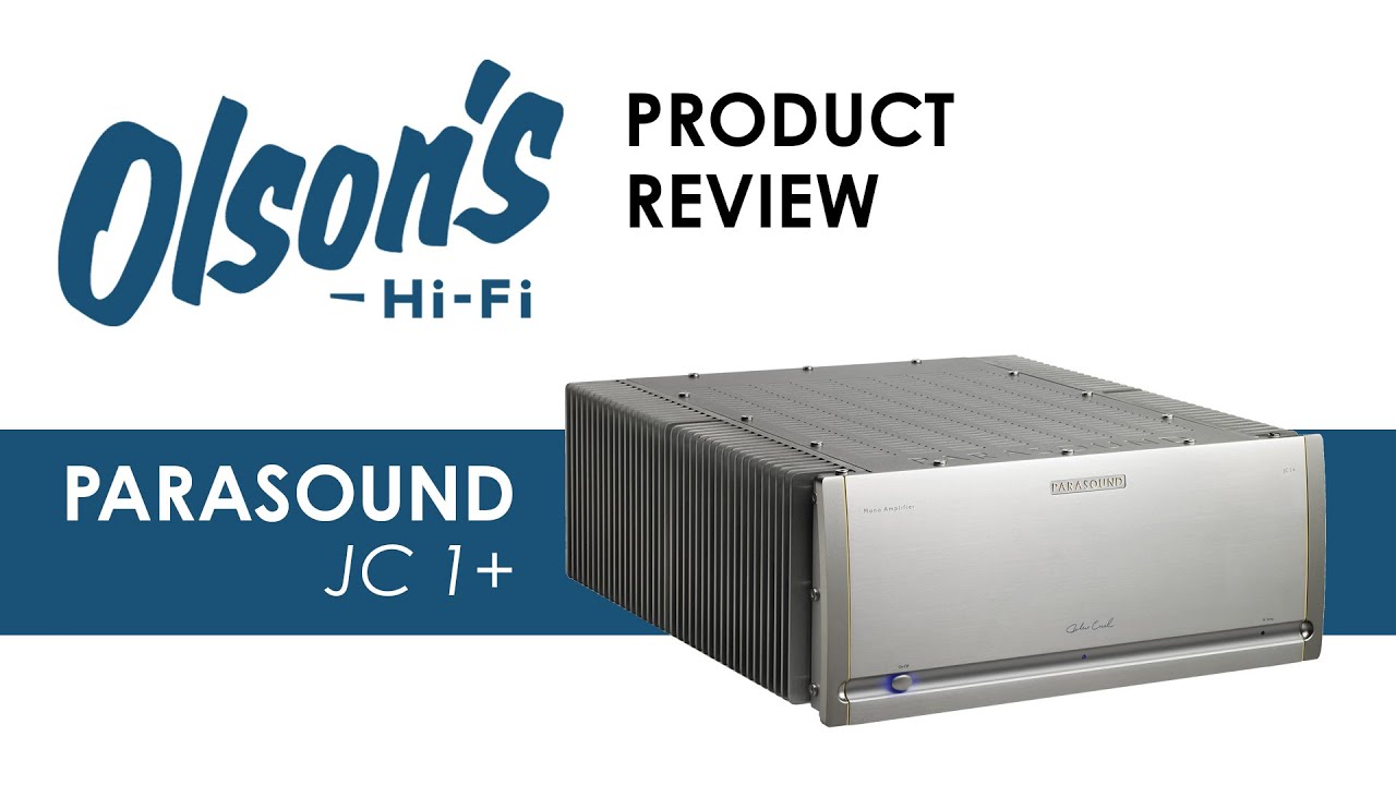 Parasound's JC1+ Mono Blocks reviewed by Olson's HiFi