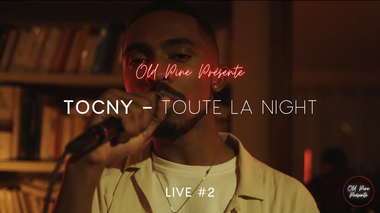 Live #2 | Old Pine Présente TOCNY - 