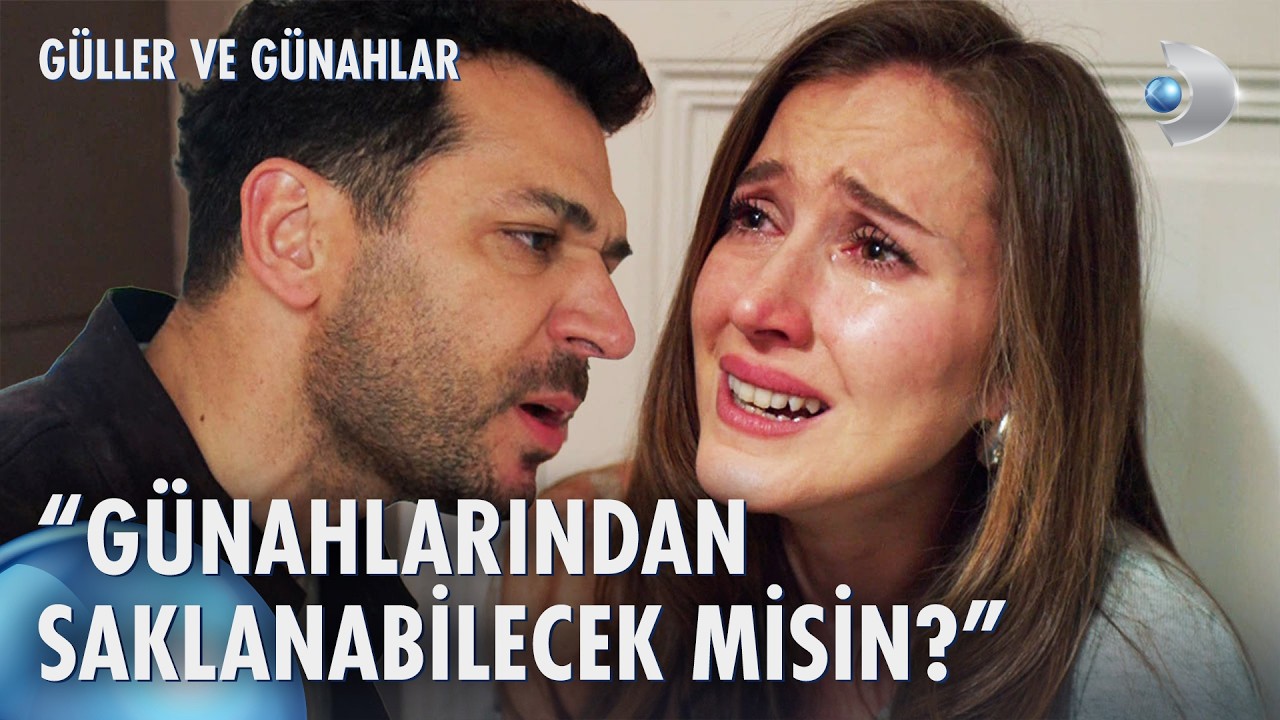 Serhat'ın ihanet krizi! | G&uuml;ller ve G&uuml;nahlar 24. B&ouml;l&uuml;m @kanald
