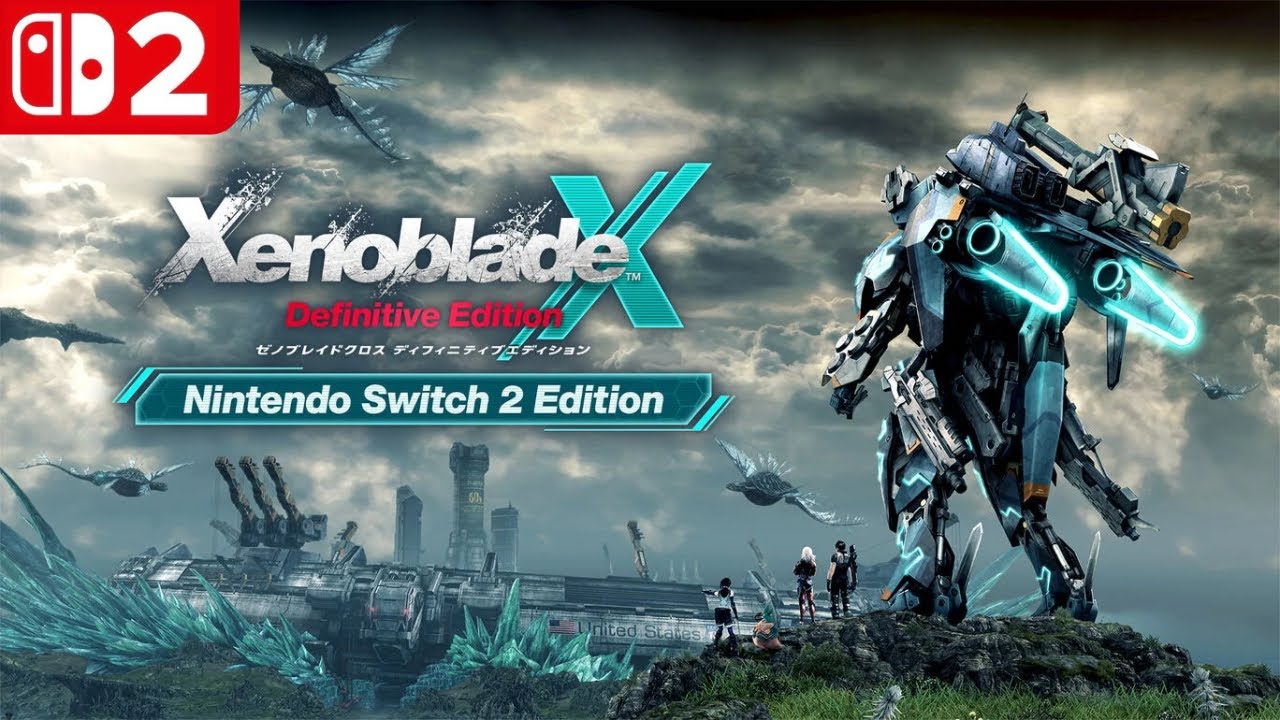 NintendoSwitch2 XenobladeX Definitive Edition Nintendo Switch 2 Edition プレイ動画