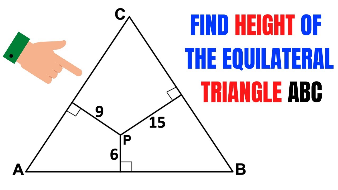 Viviani's Theorem | Justify your answer | Calculate the height of the Equilateral triangle ABC