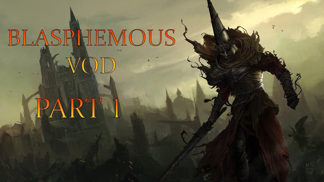THE ADVENTURE BEGINS | Blasphemous VOD 1
