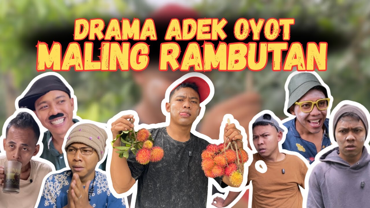 DRAMA ADEK MALING RAMBUTAN. | SI OYOT EPISODE 2