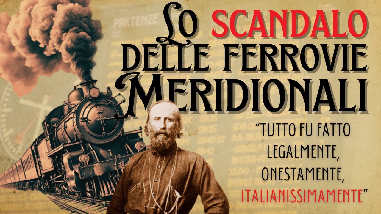Lo scandalo delle ferrovie meridionali - Tutto fu fatto legalmente, onestamente, italianissimamente