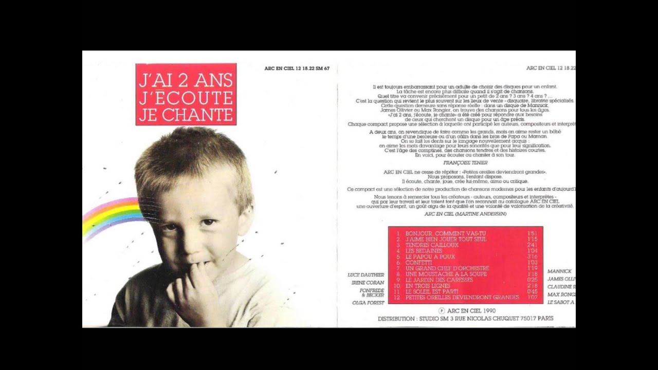 J'ai 2 ans, j'&eacute;coute, je chante