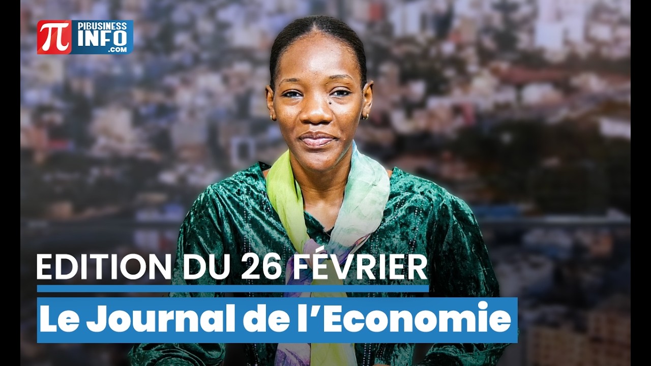Le Journal de l’Économie – Édition du 26 février