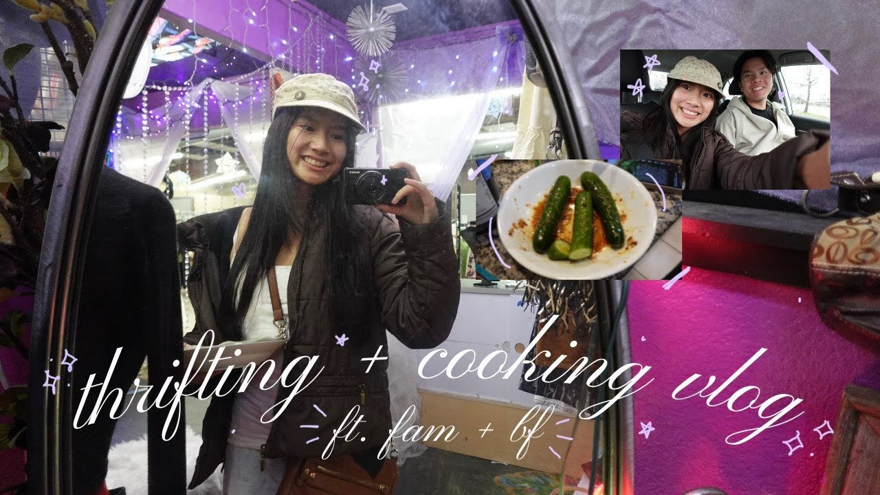 THRIFTING + COOKING vlog!! ft. fam and bf || day in my life