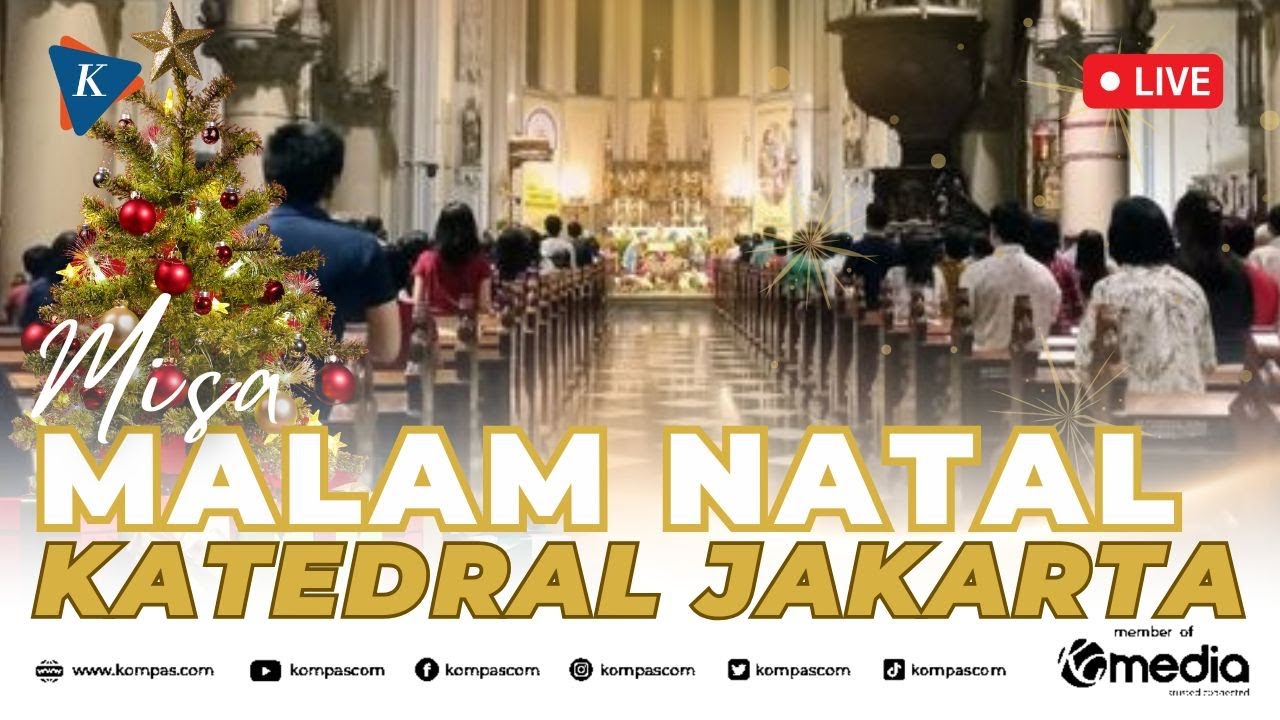 🔴LIVE - Misa Malam Natal 2024 di Gereja Katedral Jakarta