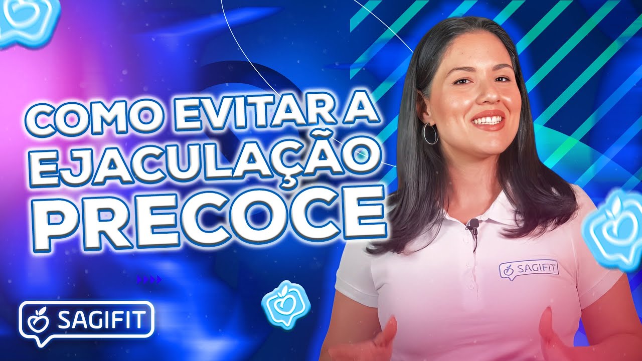 Como EVITAR a EJACULA&Ccedil;&Atilde;O Precoce - CAUSAS e SOLU&Ccedil;&Otilde;ES